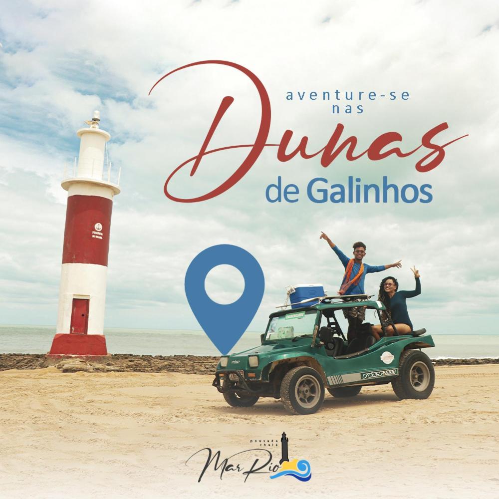 Pousada Chale Mar Rio Galinhos Exteriör bild